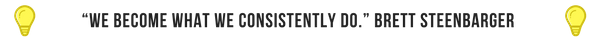 Make sure you're the best possible version of yourself.