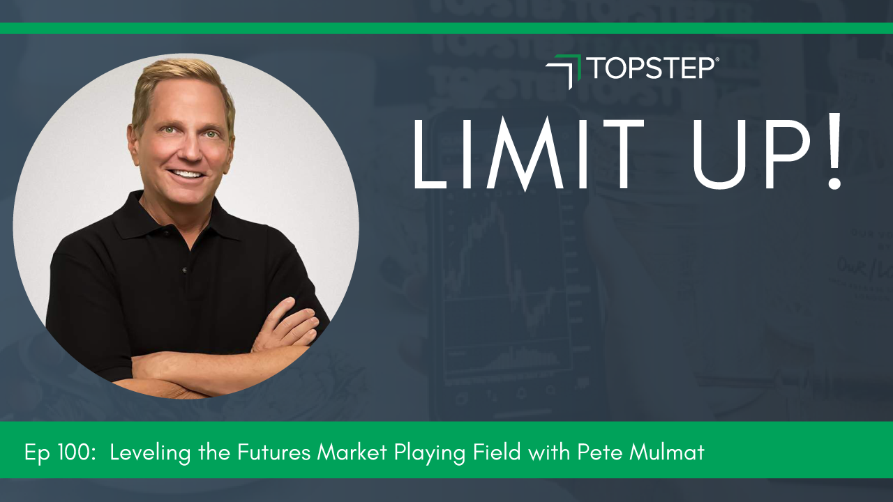 Leveling the Playing Field with Pete Mulmat: Limit Up!