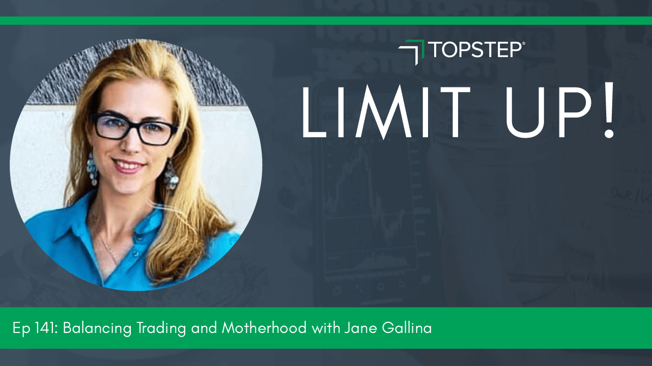 Jane Gallina - Limit Up Podcast